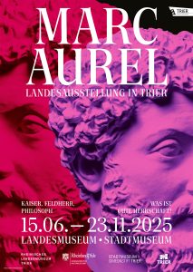 Plakat zur Landesausstellung „Marc Aurel“ 2025 in Trier, polyform und studio edgar kandratian/Rheinisches Landesmuseum Trier (GDKE)